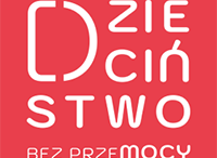 Dzieciństwo bez przemocy